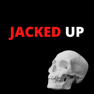 Jacked Up Show