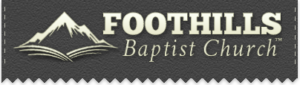 Foothills Baptist Church