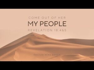 Come Out Of Her My People with Mark Call